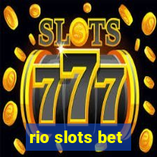 rio slots bet